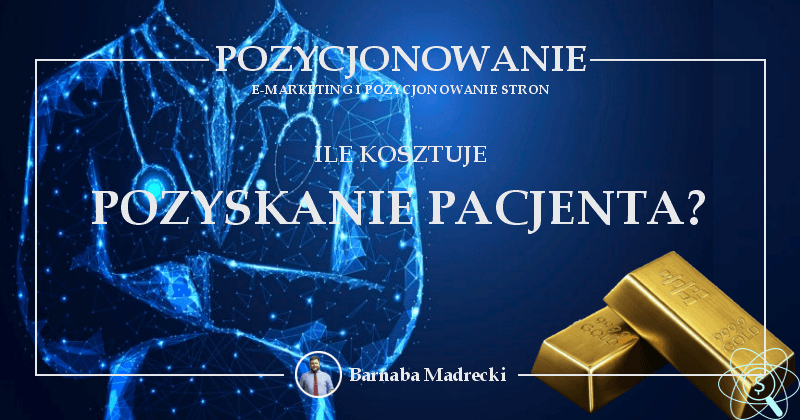 pozycjonowanie w medycynie marketing medyczny ile kosztuje