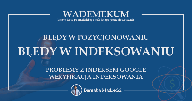Pozycjonowanie WWW: Problem z błędami indeksowania