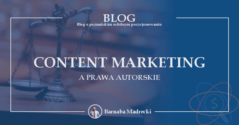 Content marketing a prawa autorskie