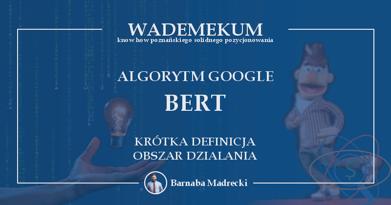 Google BERT – algorytm, na który w Poznaniu czekali wszyscy