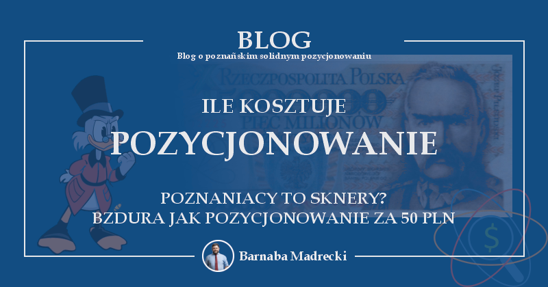 Czy 1 000 000 zł wystarczy, aby wypozycjonować stronę? Ile kosztuje pozycjonowanie a ile SEO? Liczymy po poznańsku!